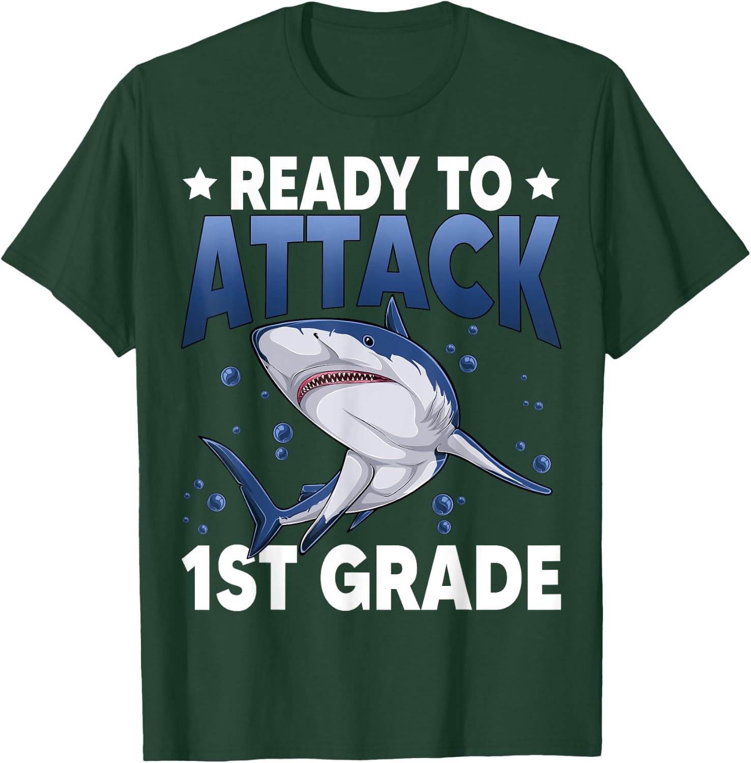 Ready To Attack 1st Grade Shark First Grade Teacher Student T-Shirt - T-Shirt | Forest