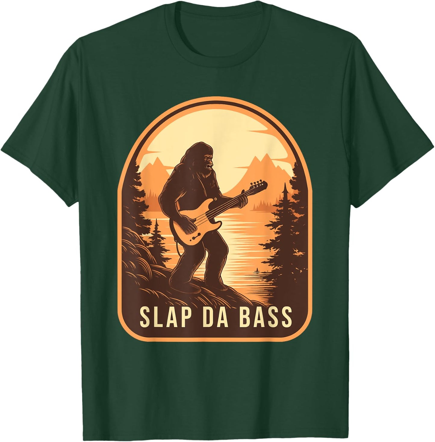 Funny Bigfoot Slap Da Bass Sasquatch Music Lover Bassist T-Shirt - T-Shirt | Forest