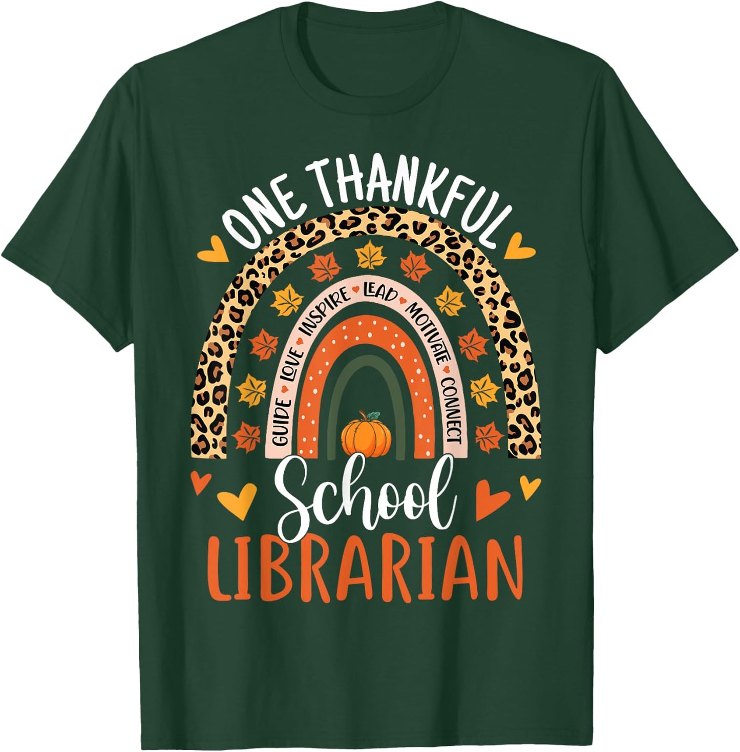 One Thankful School Librarian Thanksgiving Rainbow Leopard T-Shirt - T-Shirt | Forest