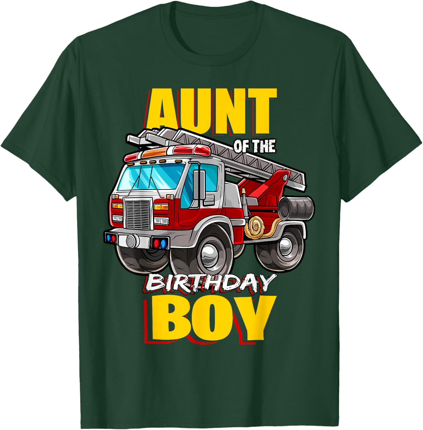 Aunt of the Birthday Boy Matching Family Fireman Firetruck T-Shirt - T-Shirt | Forest
