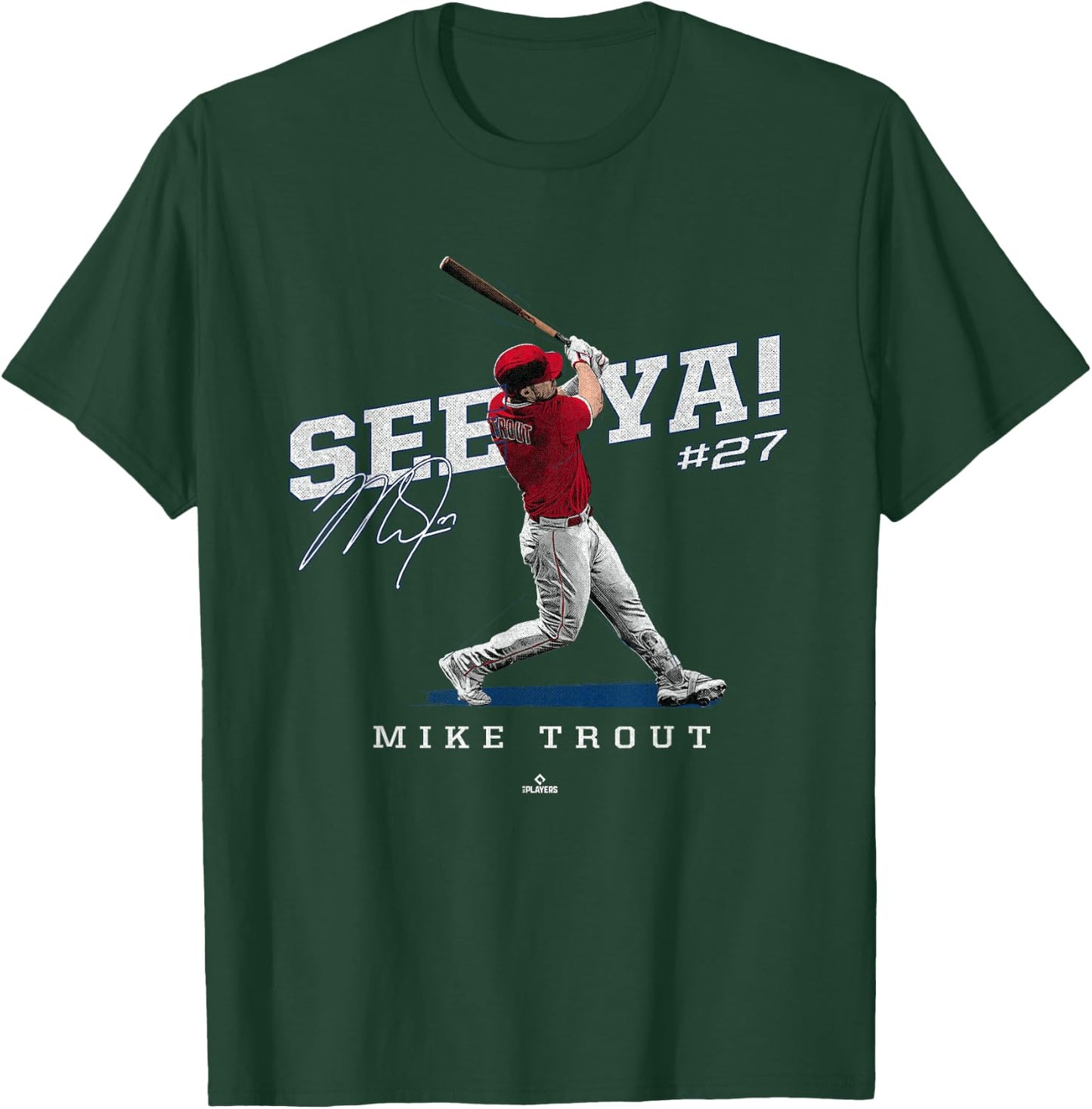 See Ya! Mike Trout Los Angeles MLBPA T-Shirt - T-Shirt | Forest