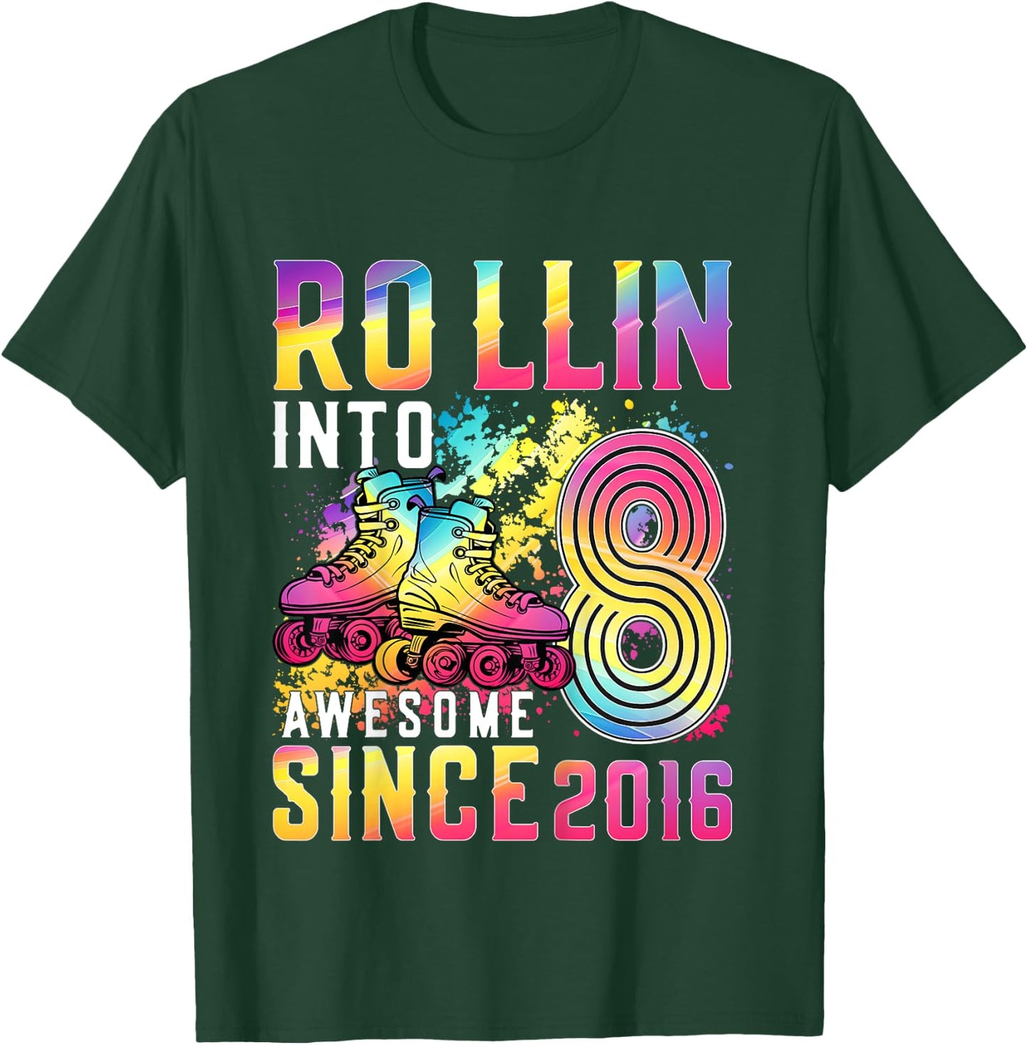 Roller Skating 8th Birthday Girl Rollin Into 8 Awesome 2016 T-Shirt - T-Shirt | Forest