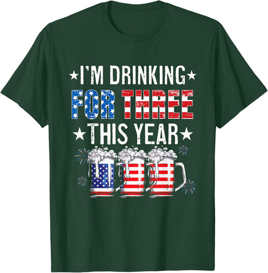 I’m Drinking For Three Funny New Dad Twins 4th Of July T-Shirt - T-Shirt | Forest