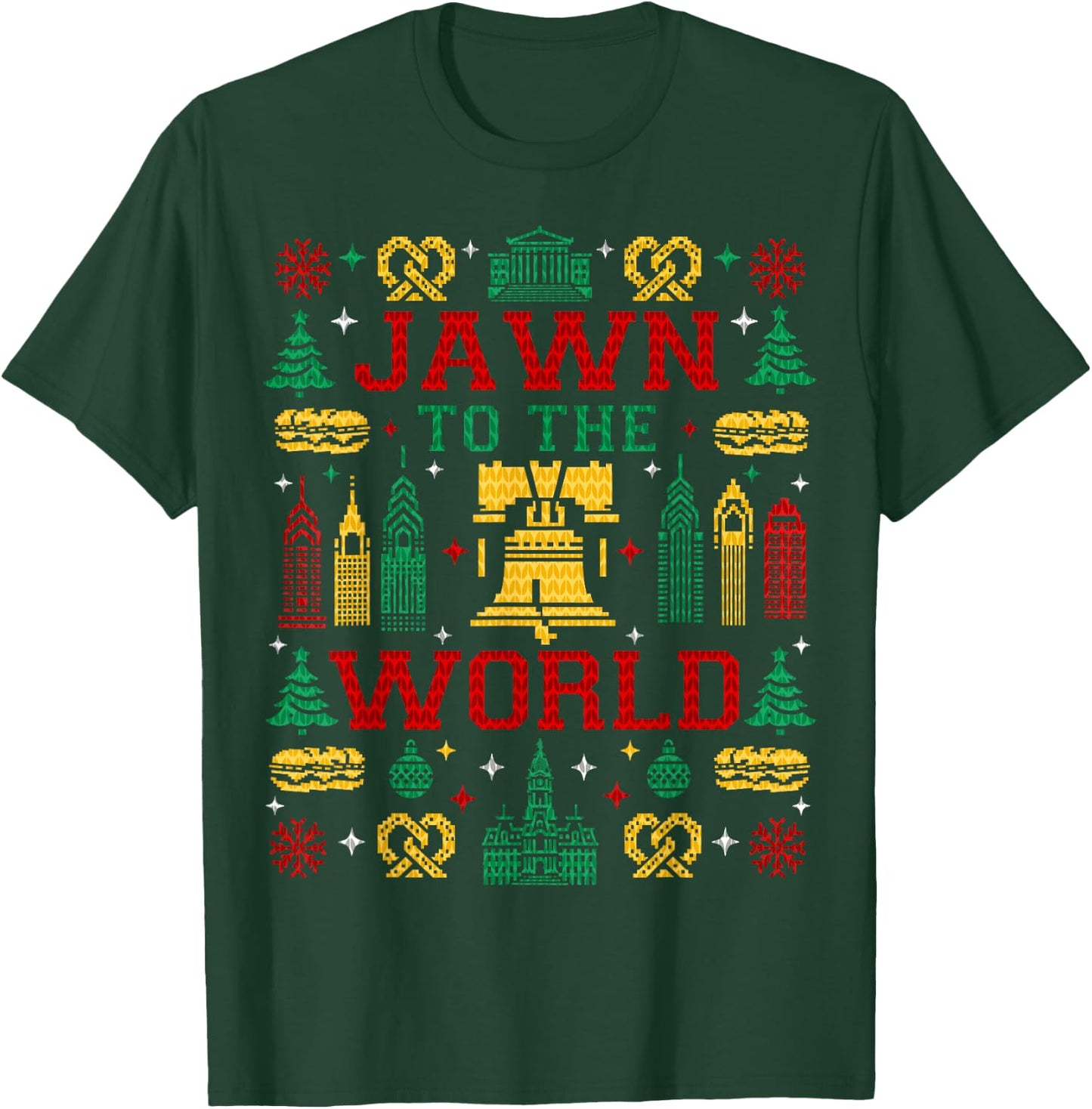 JAWN to the WORLD Philly Fan Philadelphia Ugly Christmas T-Shirt - T-Shirt | Forest