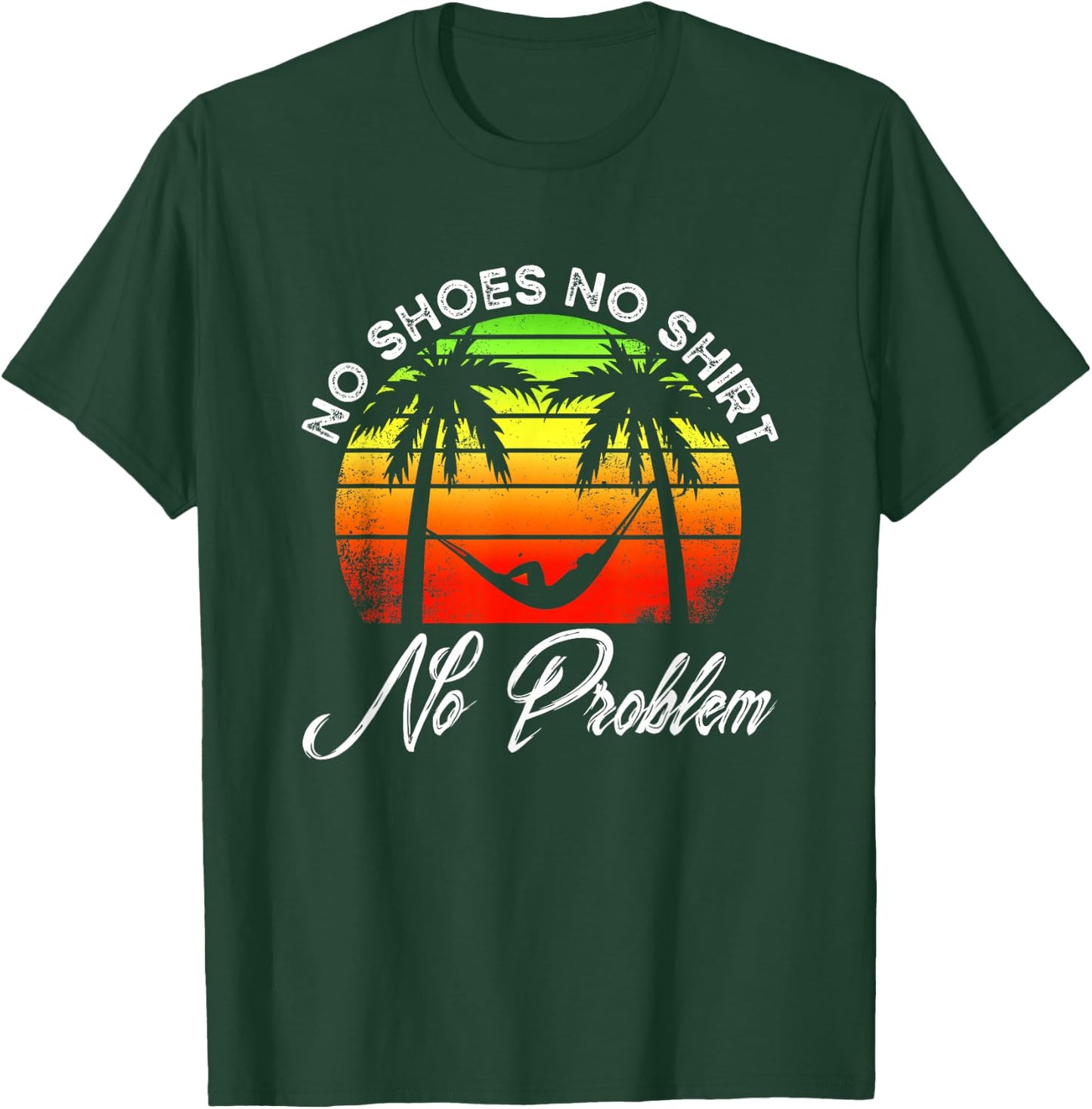 No Shoes No Clothes No Problem | Island Palm | Vacation T-Shirt - T-Shirt | Forest