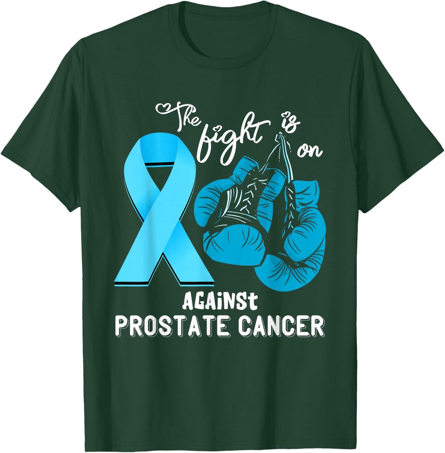 Fight Support Prostate Cancer Warrior Prostate Cancer Awareness - Black, Small, , Short Sleeve, Regular Fit, 100% Cotton T-Shirt - T-Shirt | Forest