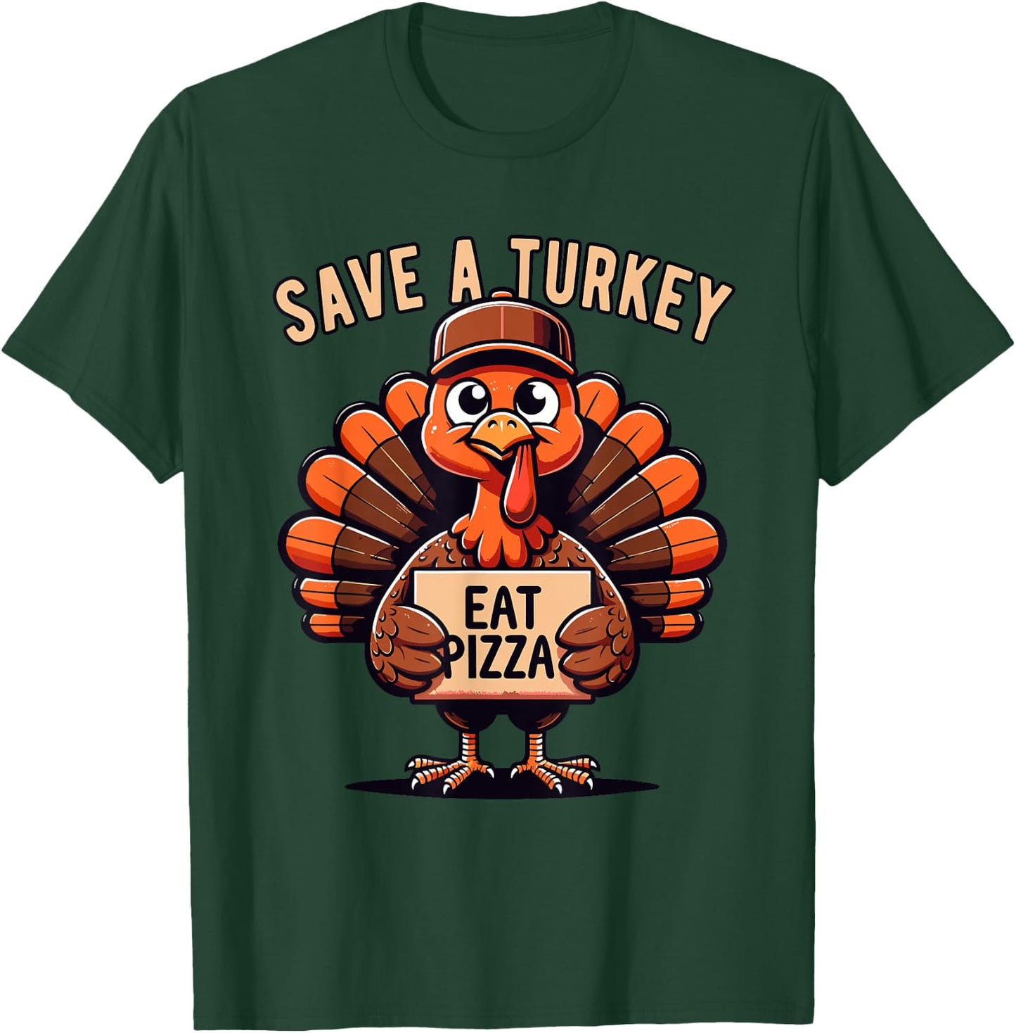 Save A Turkey Eat Pizza, Funny Thanksgiving Vegetarian Vegan T-Shirt - T-Shirt | Forest
