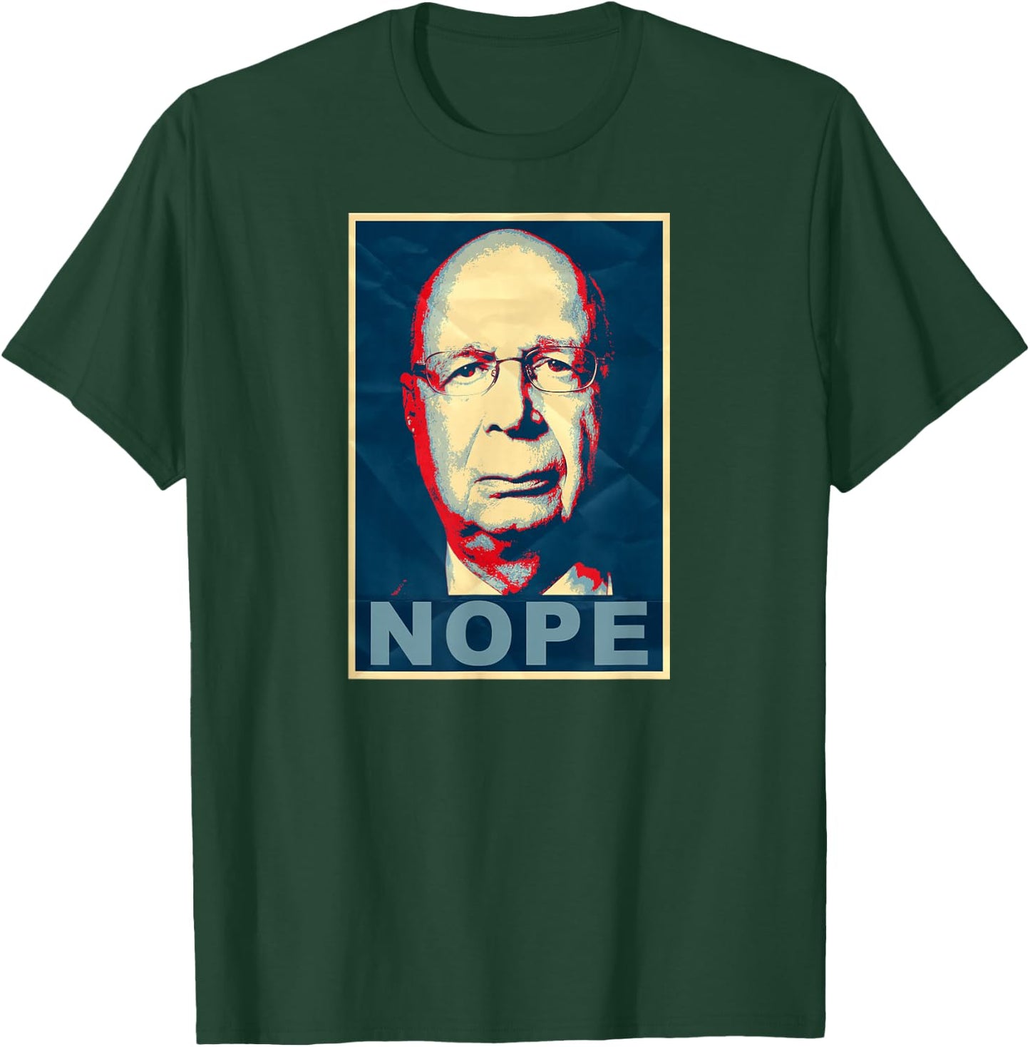 Klaus Schwab Nope T-Shirt - T-Shirt | Forest