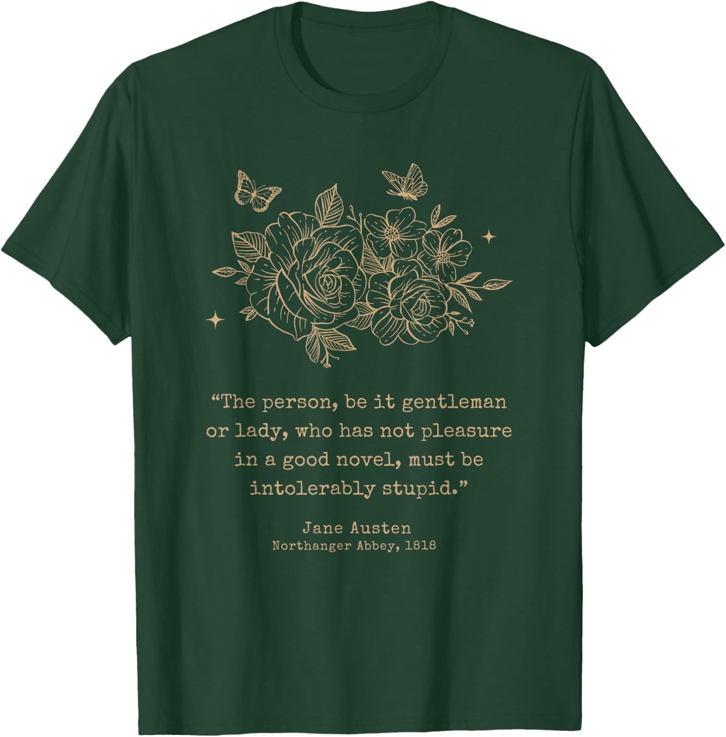Jane Austen Dark Academia Bookish Bookworm Literary Novel T-Shirt - T-Shirt | Forest