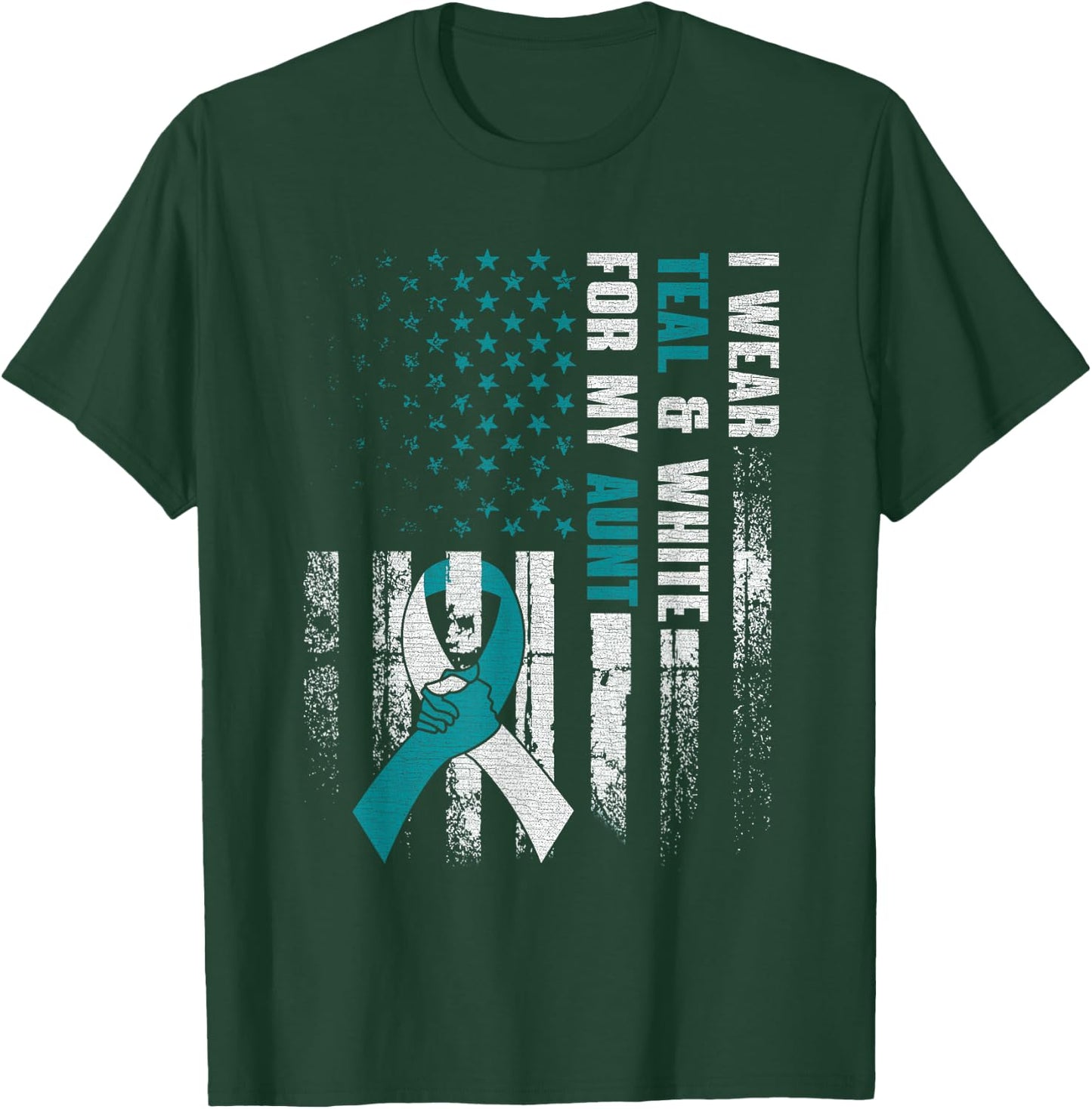 I Wear Teal & White For My Aunt Cervical Cancer Awareness T-Shirt - T-Shirt | Forest