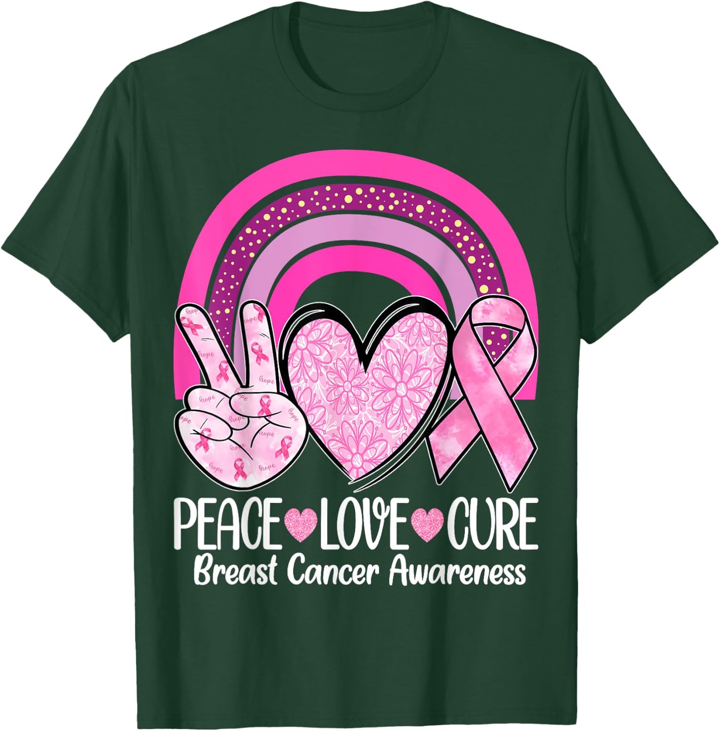 Rainbow Peace Love Cure Pink Ribbon Breast Cancer Awareness T-Shirt - T-Shirt | Forest
