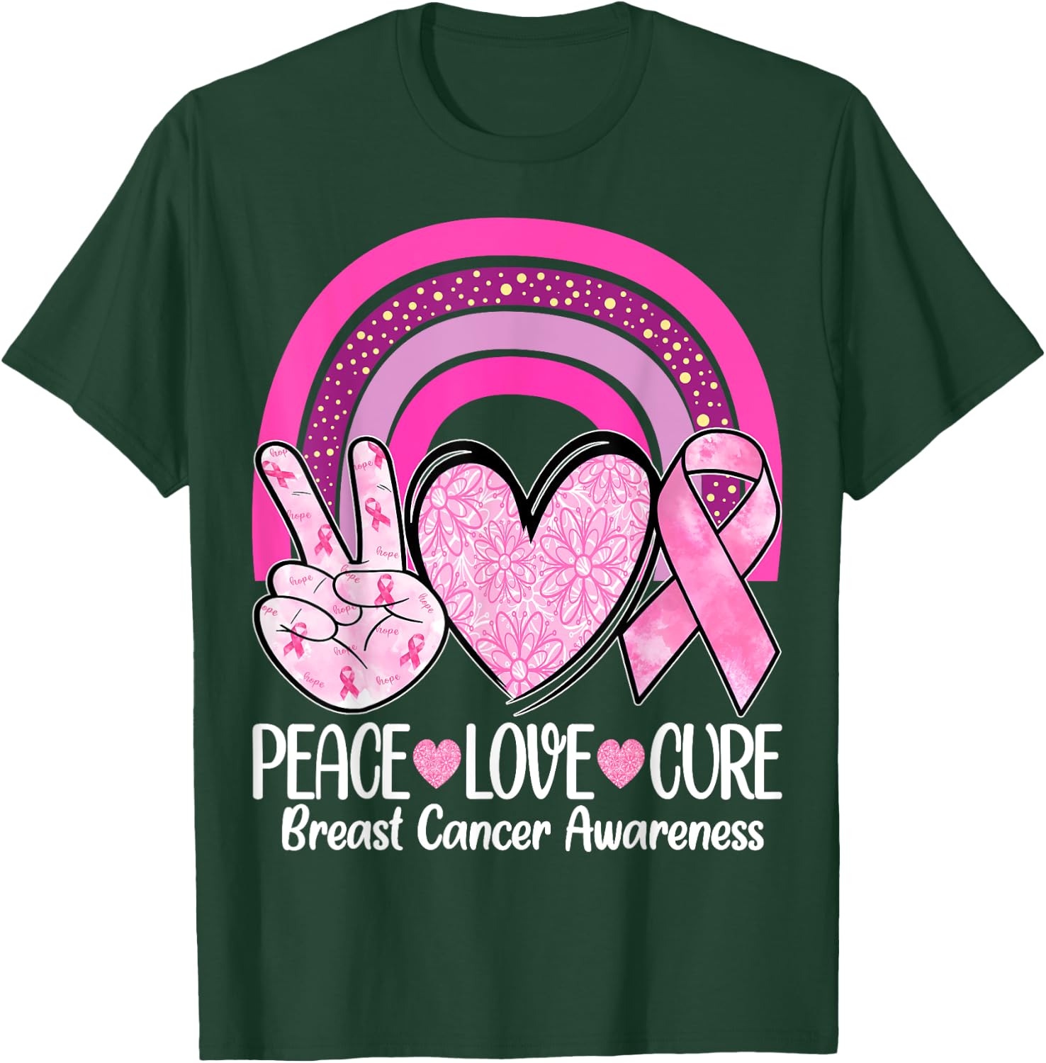 Rainbow Peace Love Cure Pink Ribbon Breast Cancer Awareness T-Shirt - T-Shirt | Forest