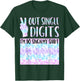 Peace Out Single Digits Party Decor Graphic T-Shirt - T-Shirt | Forest