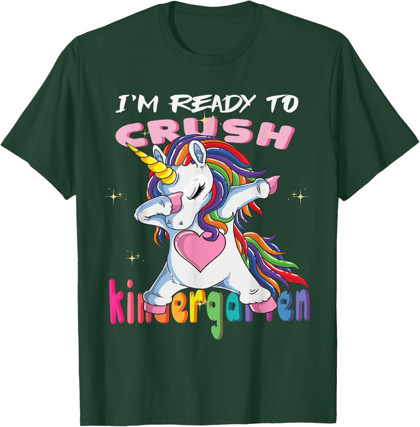 I'm Ready To Crush Kindergarten Baby Unicorn T-Shirt - T-Shirt | Forest