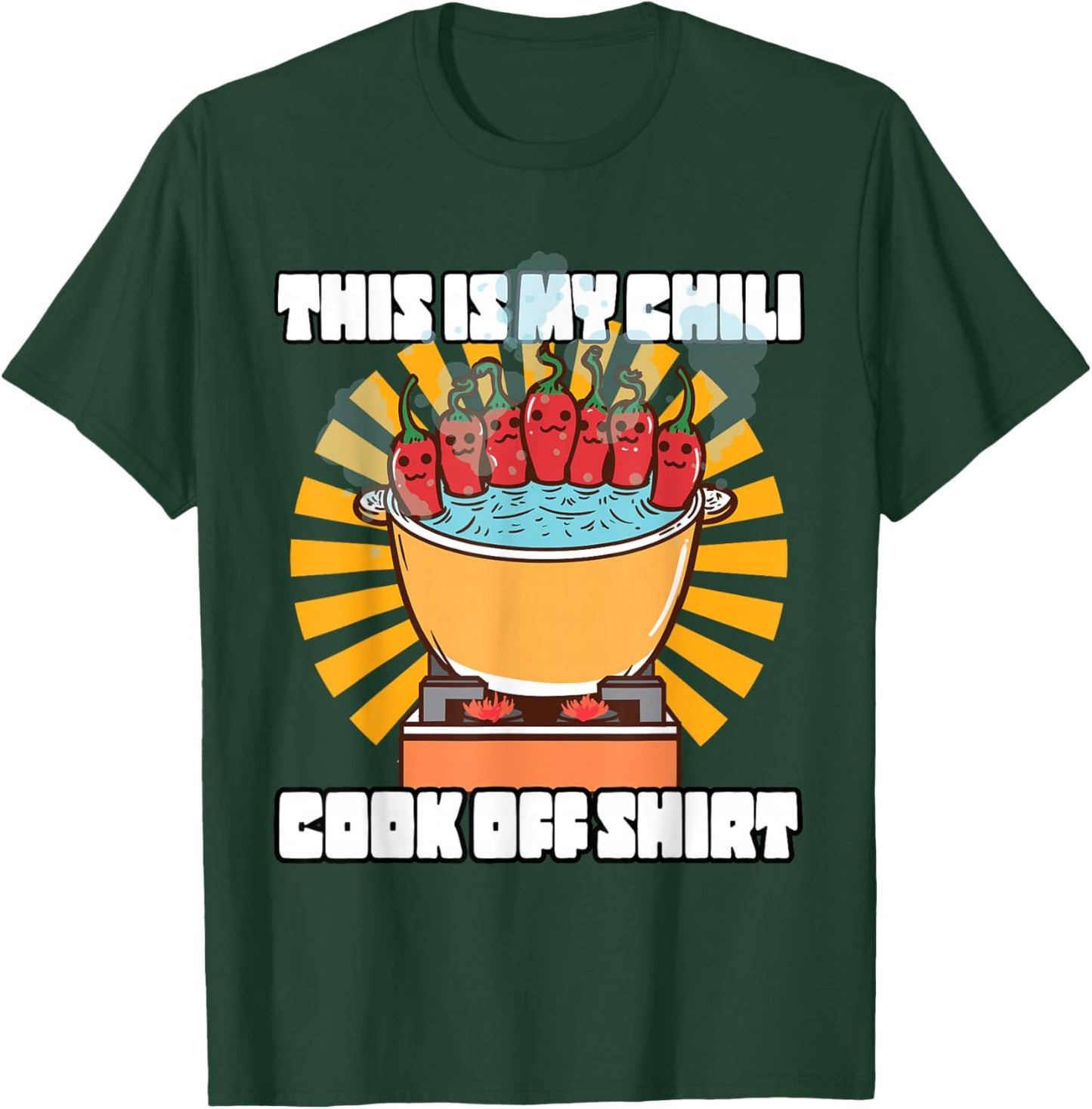 This Is My Chili Cook Off Shirt Chilli Pepper Hot And Spicy T-Shirt - T-Shirt | Forest