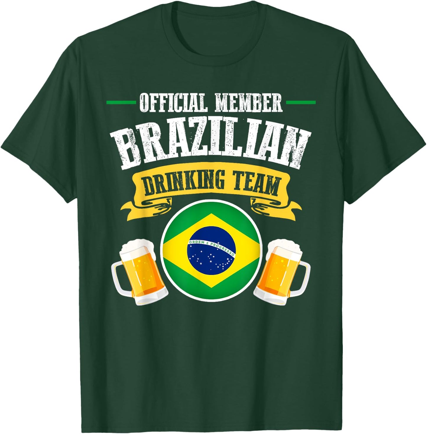 Official Member Brazilian Drinking Team Beers Drink Party T-Shirt - T-Shirt | Forest