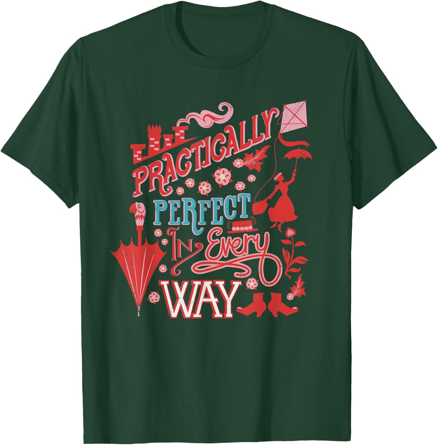 Disney Mary Poppins Practically Perfect In Every Way T-Shirt - T-Shirt | Forest