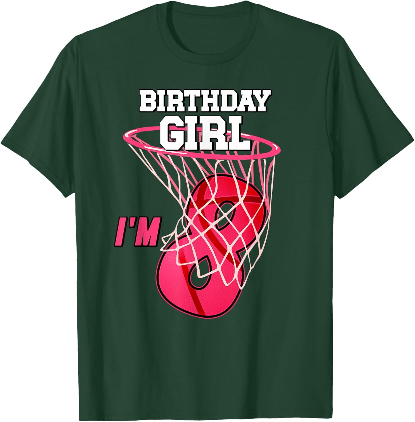 I'm 8 Yrs Old Basketball Theme Party 8th Birthday Girl T-Shirt - T-Shirt | Forest