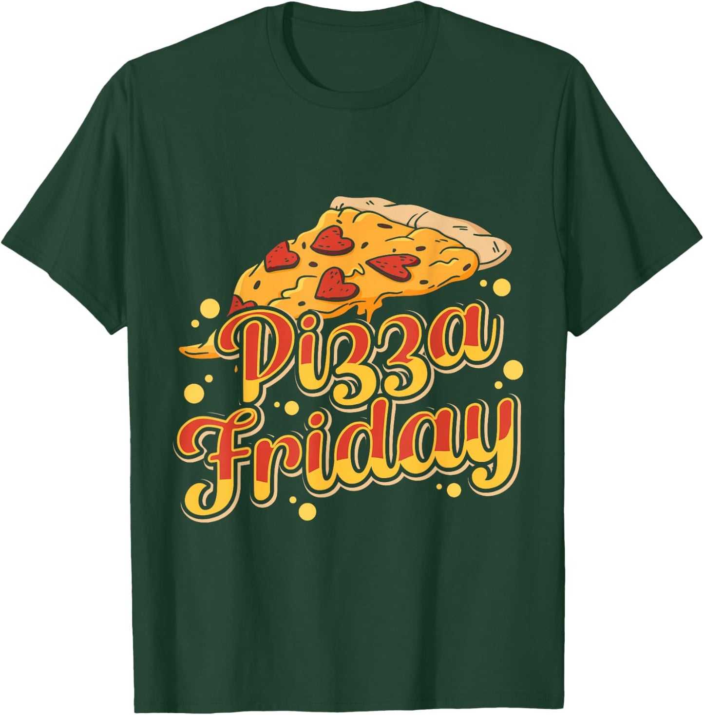 Pizza Friday Funny Food T-Shirt - T-Shirt | Forest