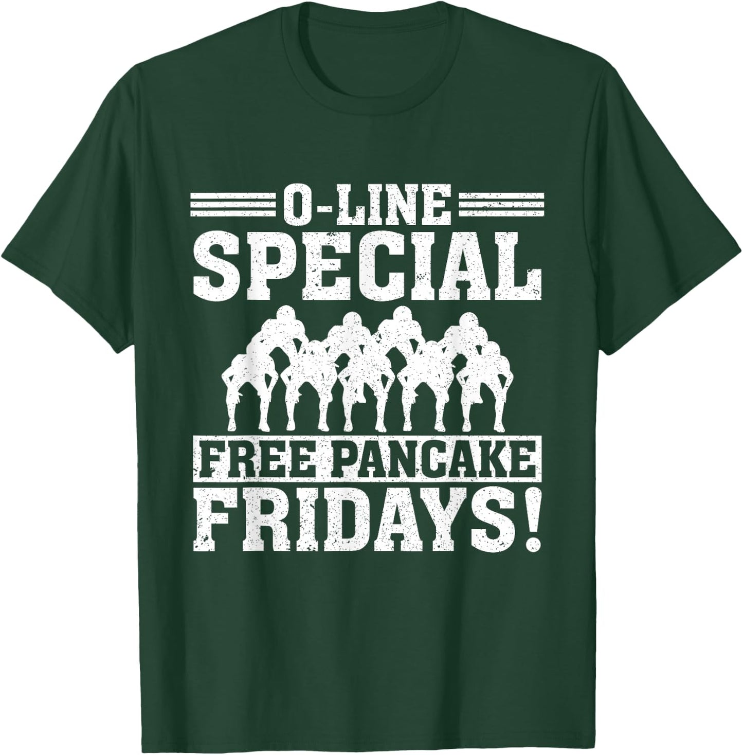 O-line Special Free Pancake Lineman Offensive Line Football T-Shirt - T-Shirt | Forest