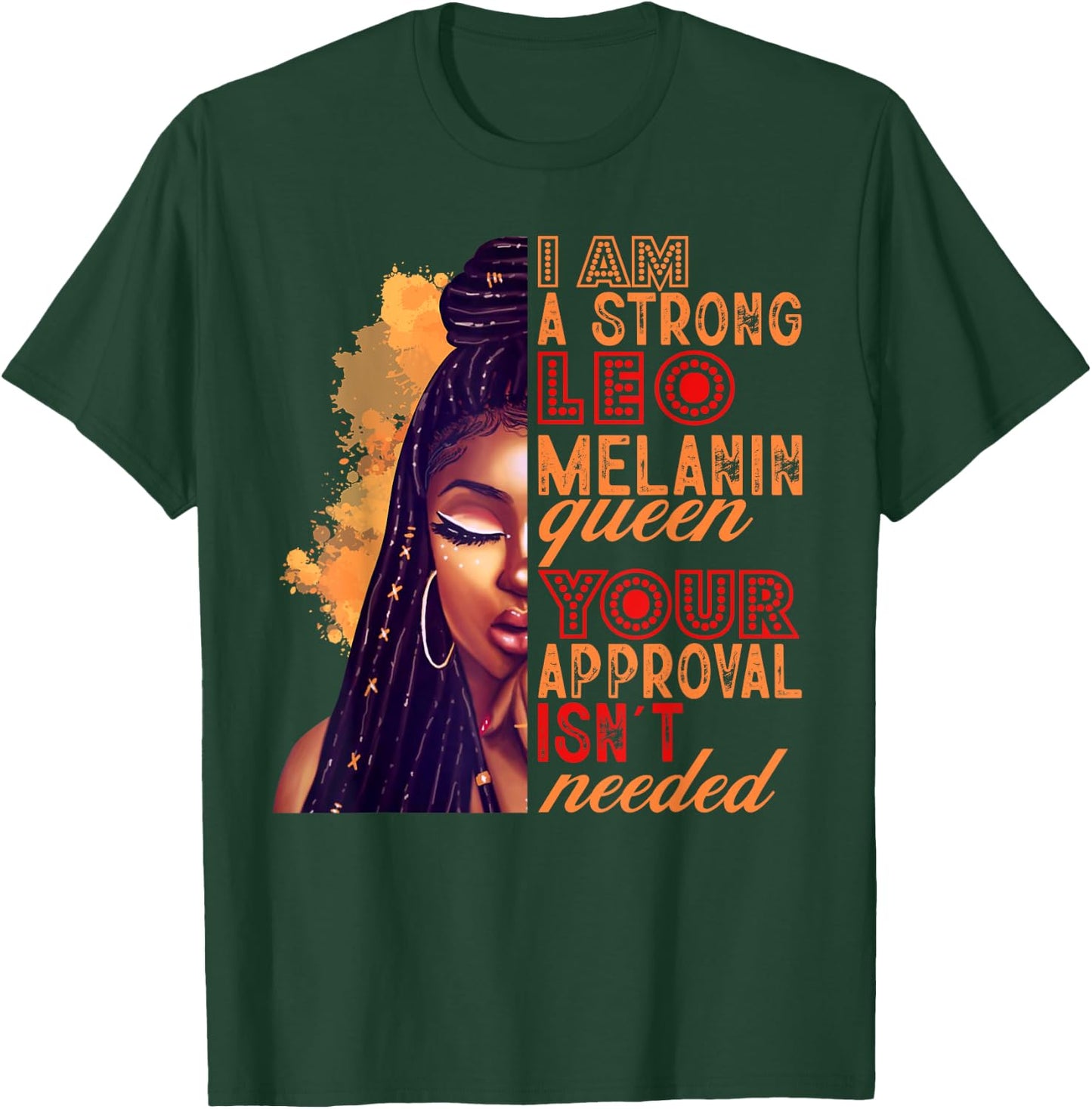I am A Strong Leo Melanin Queen Zodiac Black Women T-Shirt - T-Shirt | Forest
