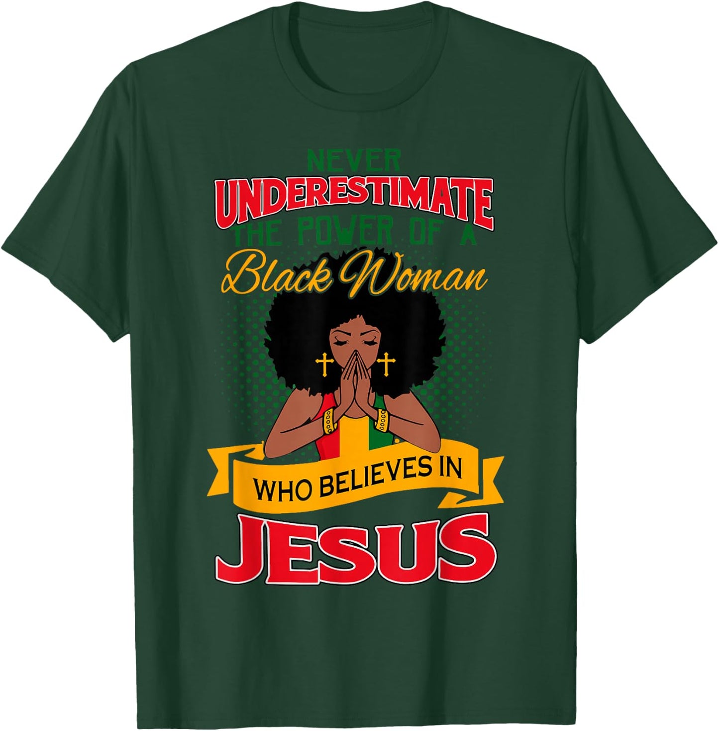 Proud African American Melanin Black Women Believe God Jesus T-Shirt - T-Shirt | Forest