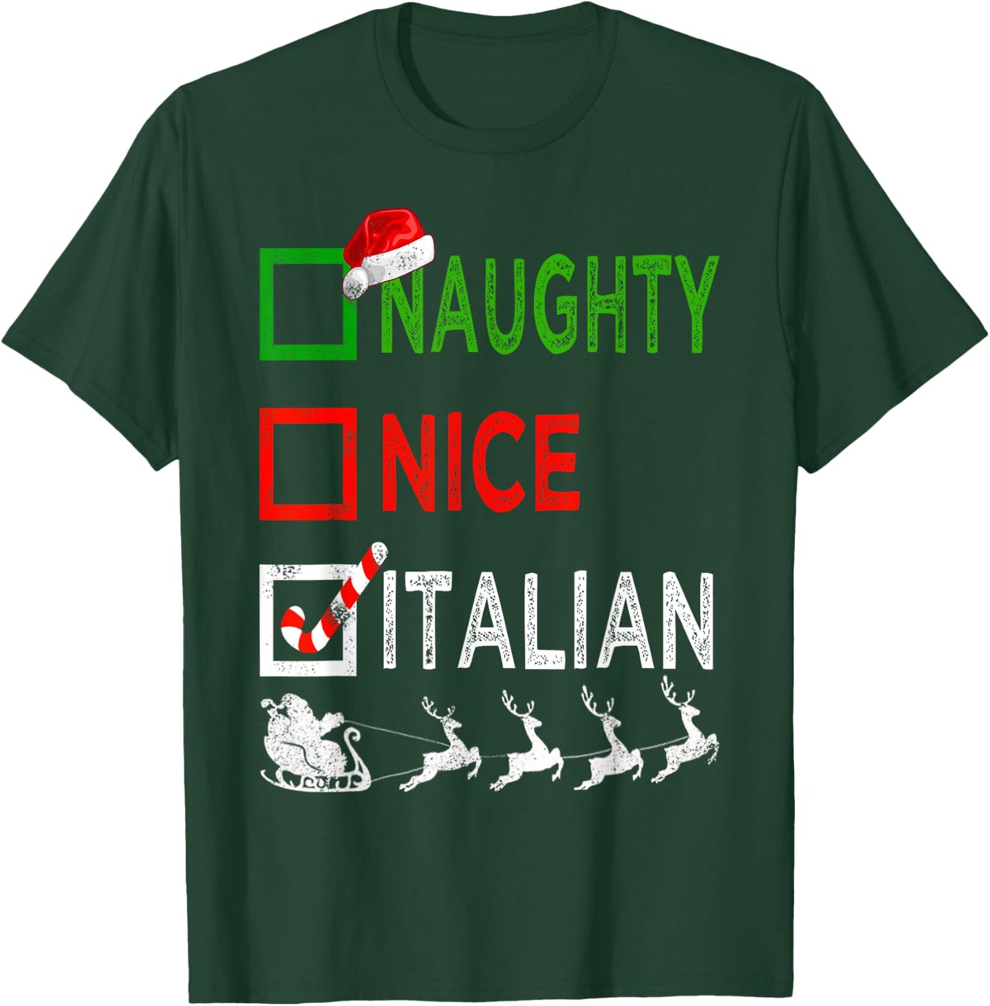 Naughty Nice Italian Christmas Pajamas Funny Santa Hat Xmas T-Shirt - T-Shirt | Forest