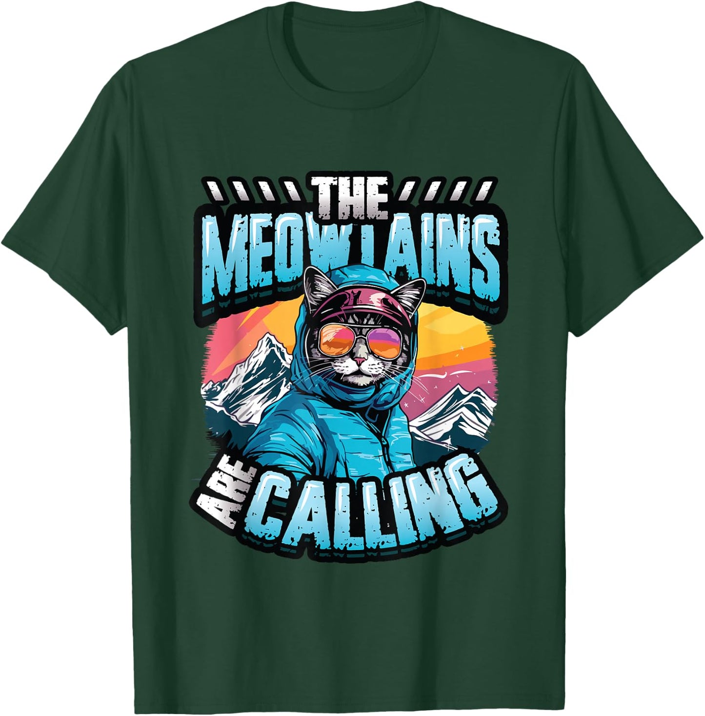 The Meowtains Are Calling Snowboard Cat Skiing T-Shirt - T-Shirt | Forest