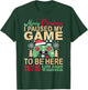 I Paused My Game to be here Christmas T-Shirt - T-Shirt | Forest