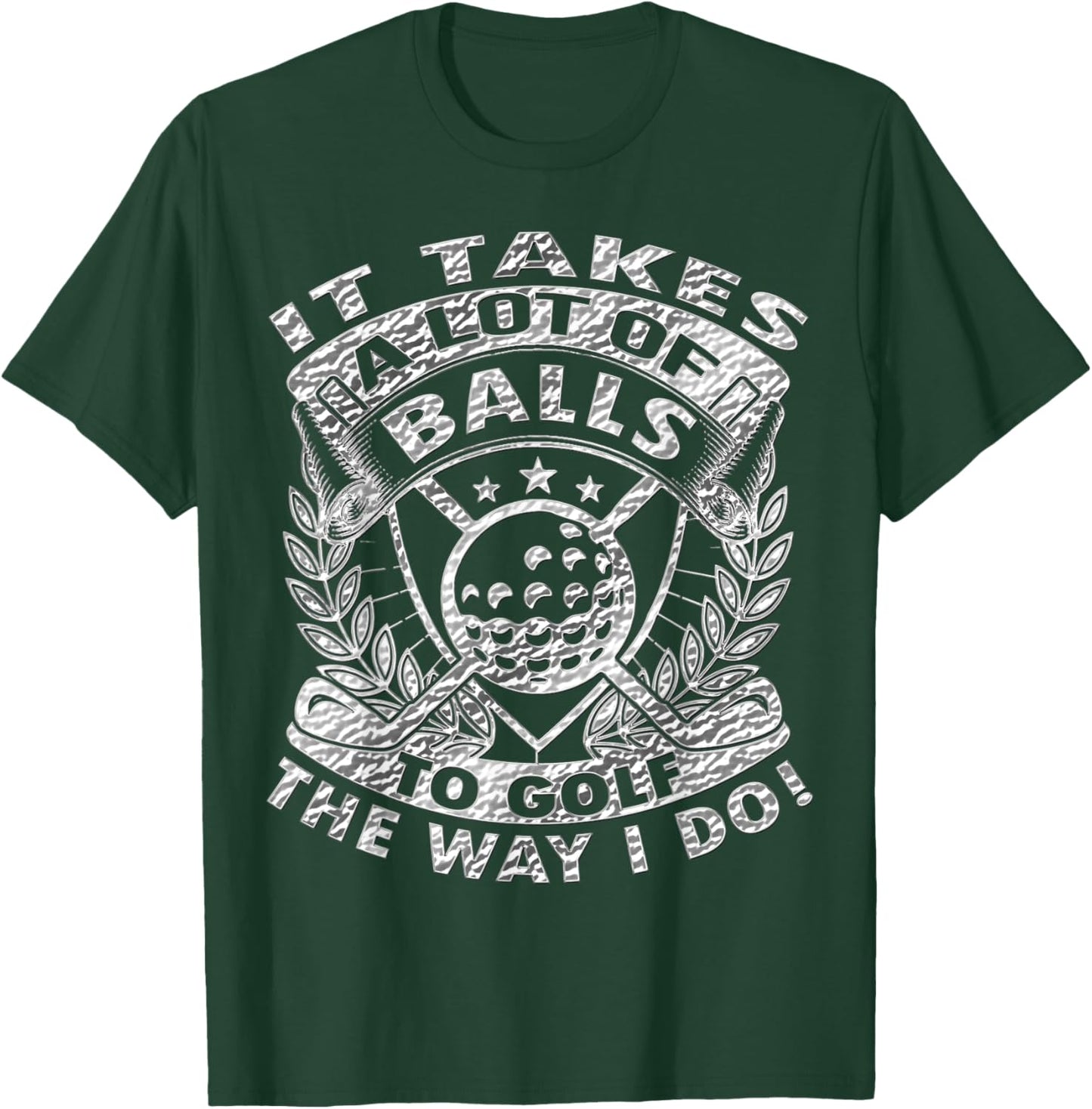 Funny Golf It Takes Balls Gifts Idea for Golfers T-Shirt - T-Shirt | Forest