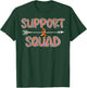 Family Support Squad Kidney Cancer Awareness Matching T-Shirt - T-Shirt | Forest
