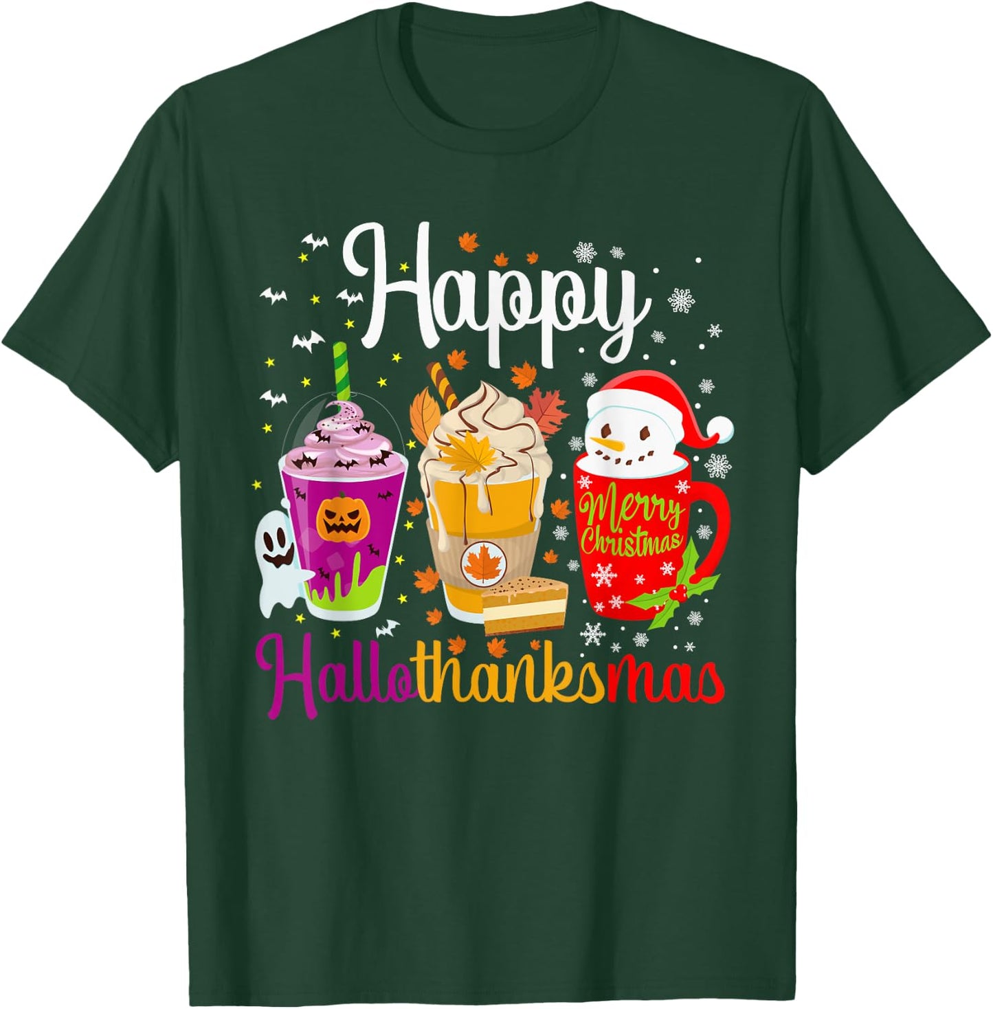 Happy Hallothanksmas Drinks Halloween Thanksgiving Christmas T-Shirt - T-Shirt | Forest