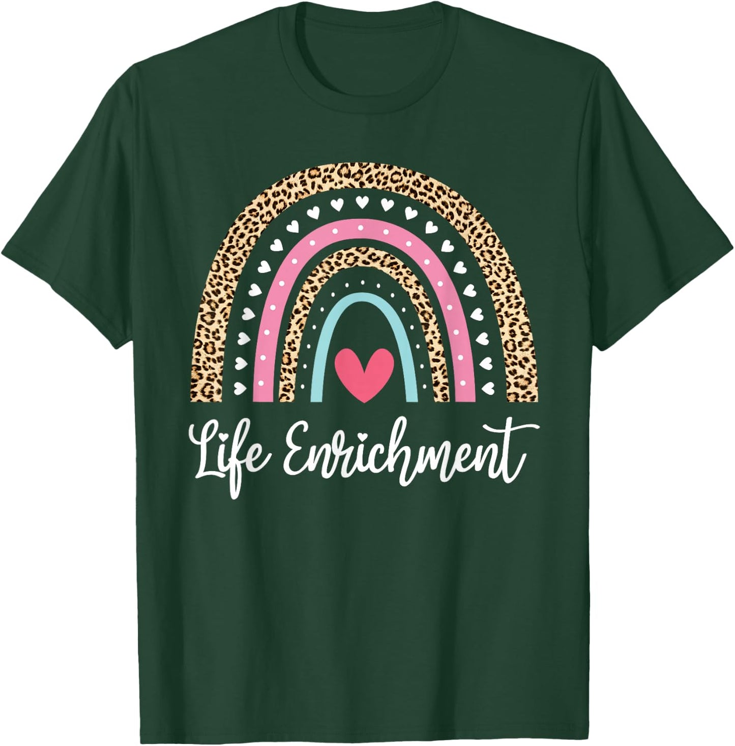 Life Enrichment Coordinator Rainbow Leopar Activity Director T-Shirt - T-Shirt | Forest