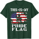 This is my pride flag Usa American 4th of July Patriotic T-Shirt - T-Shirt | Forest