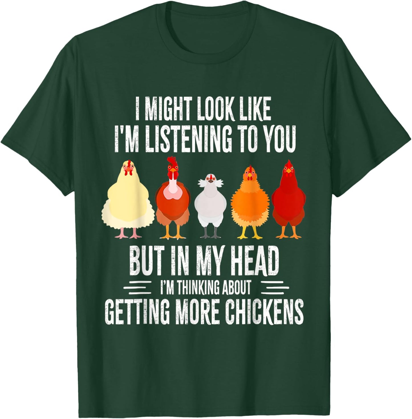 Funny Chicken Farmer Design Women Men Getting A Lot Chickens T-Shirt - T-Shirt | Forest