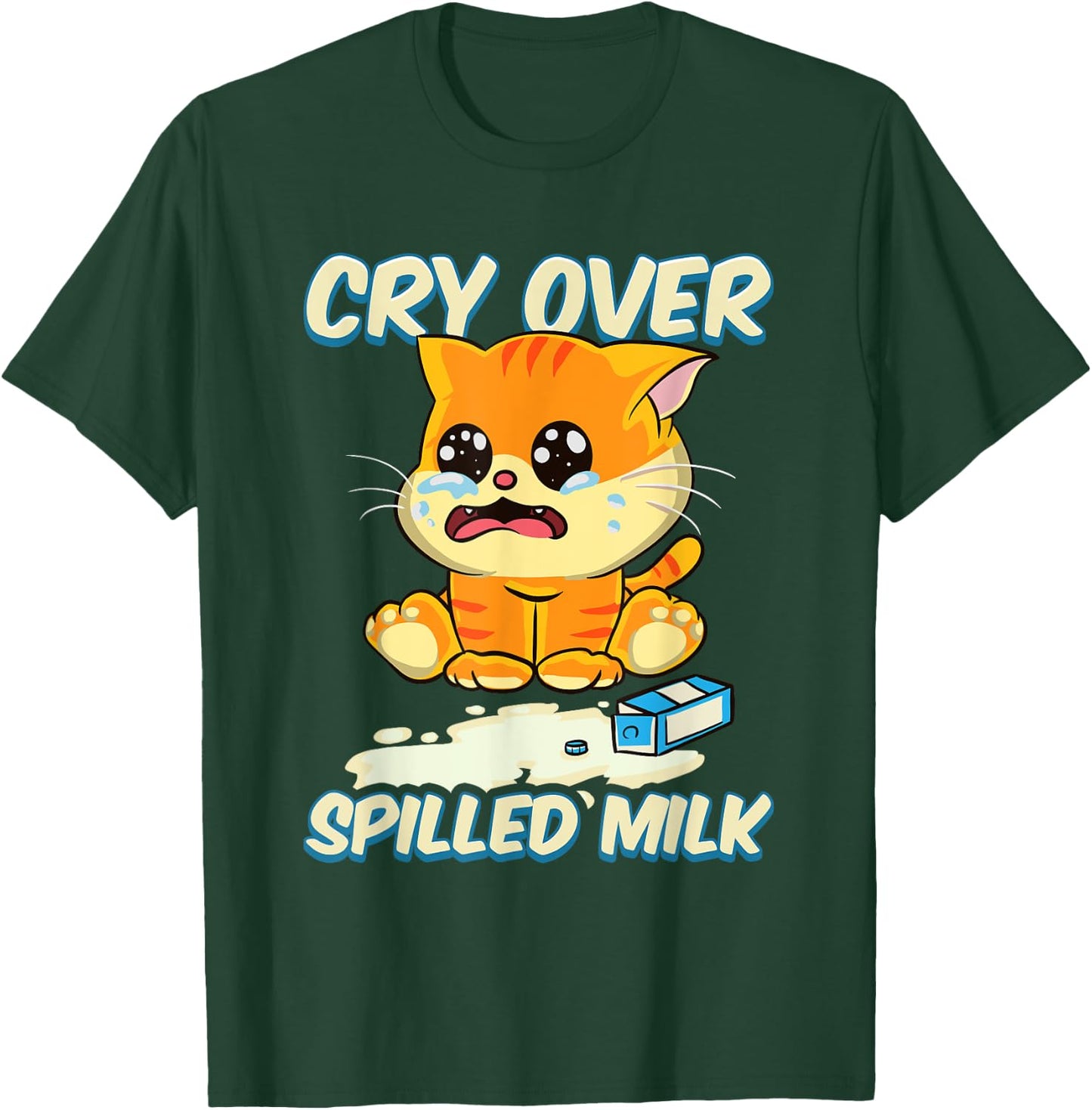 Cry Over Spilled Milk Kitten T-Shirt - T-Shirt | Forest