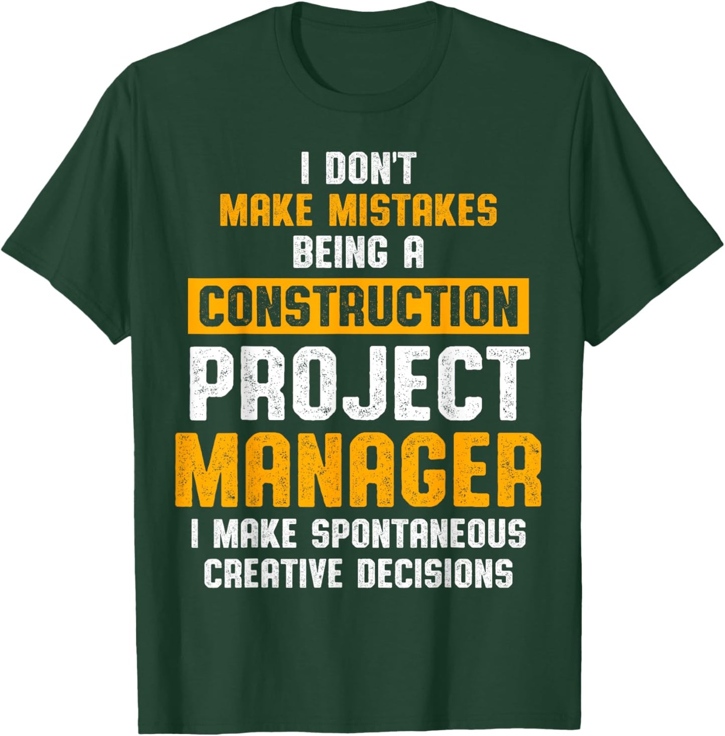 Construction Project Manager Supervisor T-Shirt - T-Shirt | Forest