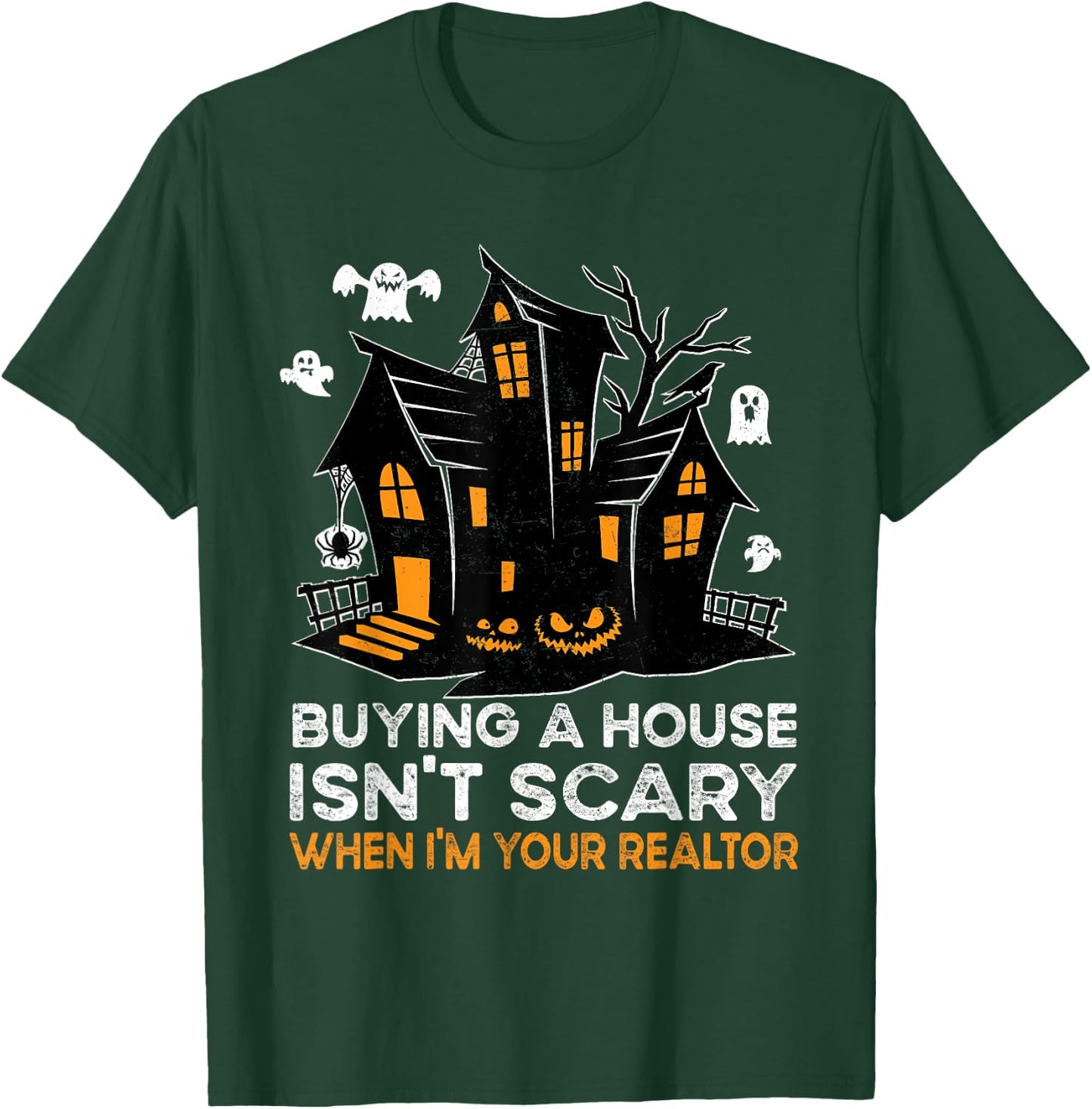Halloween Realtor Buying House Isnt Scary Costume Realtor T-Shirt - T-Shirt | Forest