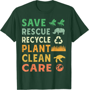 Save Rescue Recycle Plant Clean Care T-Shirt - T-Shirt | Forest