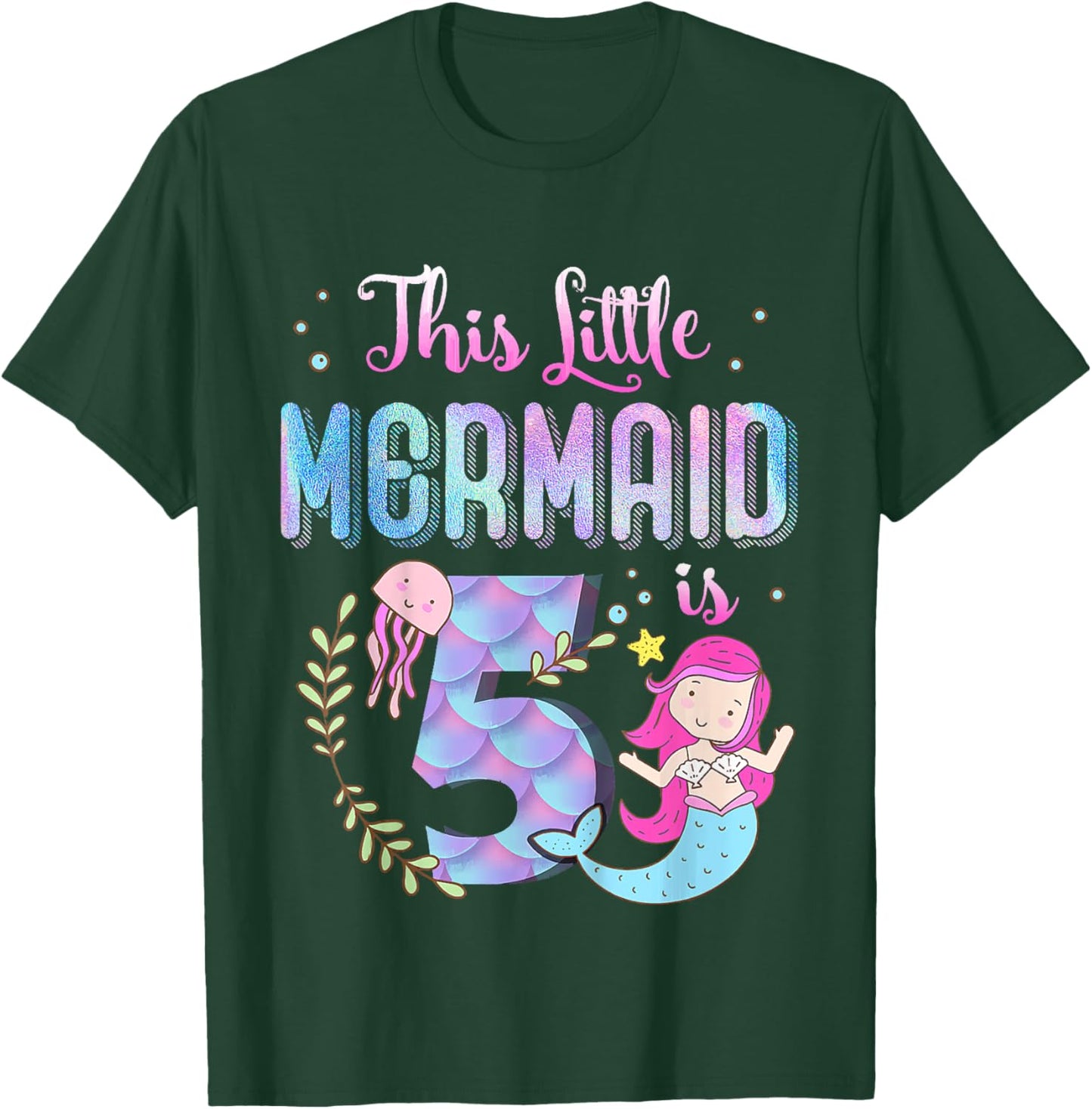 5th Birthday This Mermaid Is 5 Years Old Gift Kids Girls T-Shirt - T-Shirt | Forest