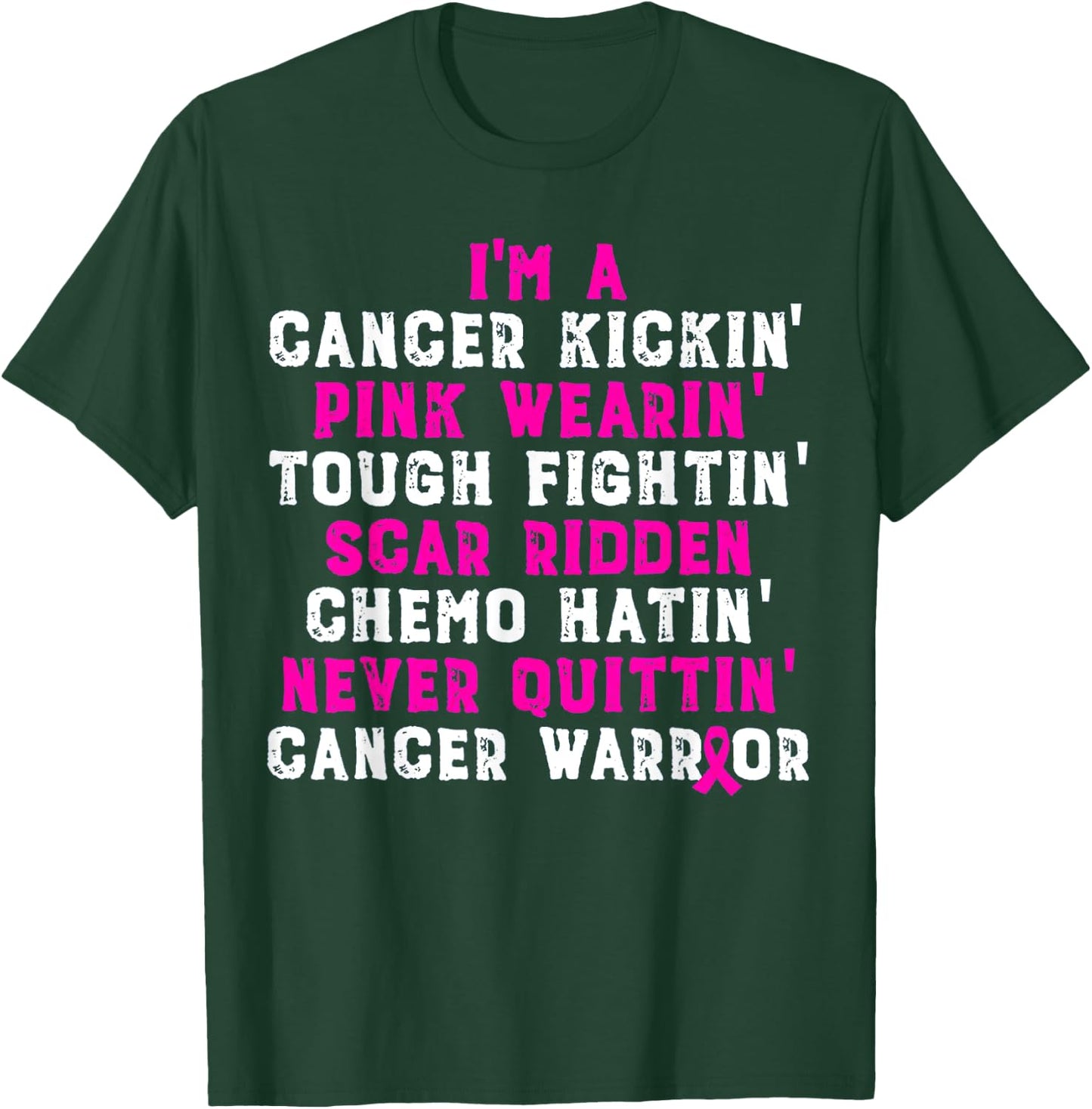 I'm Cancer Kickin Pink Wearing Tough Fighting T-Shirt - T-Shirt | Forest