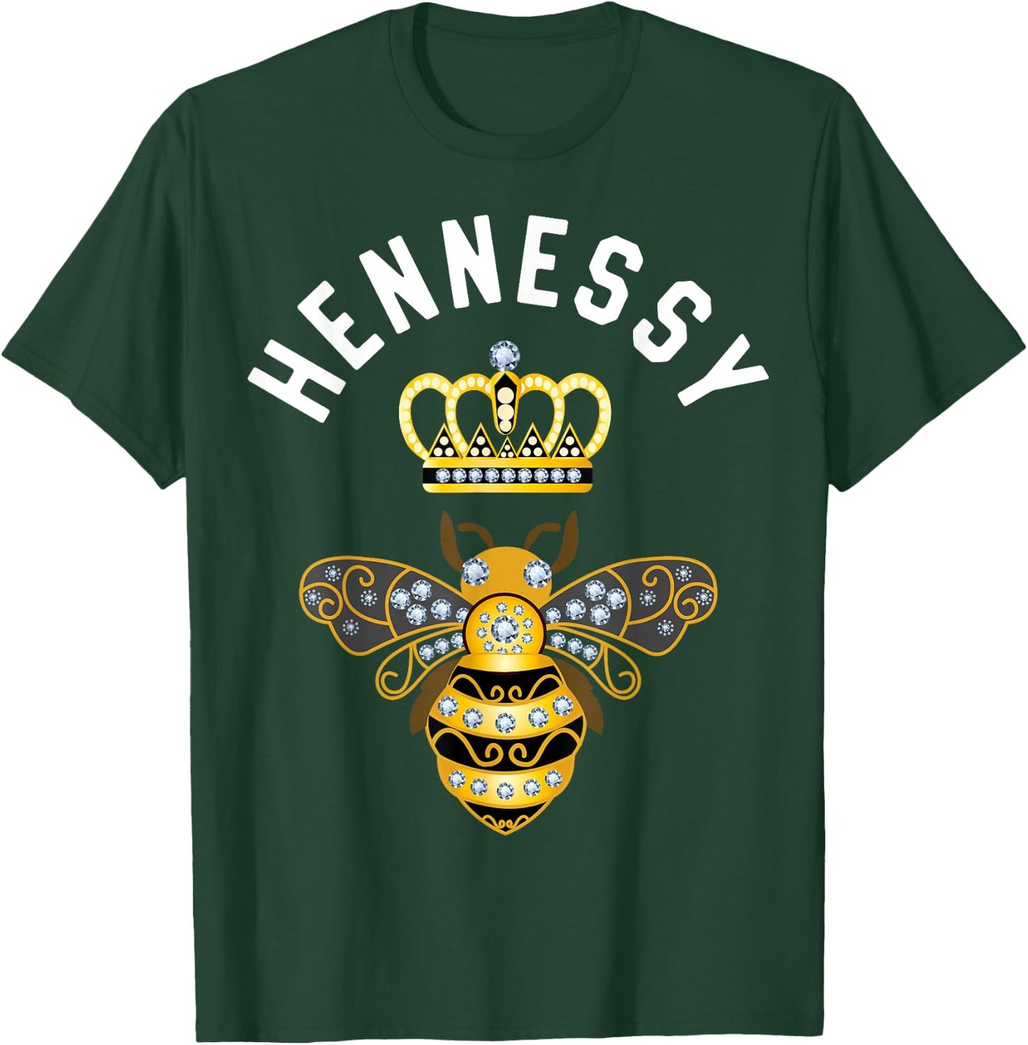 Hennessy Name Hennessy Birthday Queen Crown Bee Hennessy T-Shirt - T-Shirt | Forest