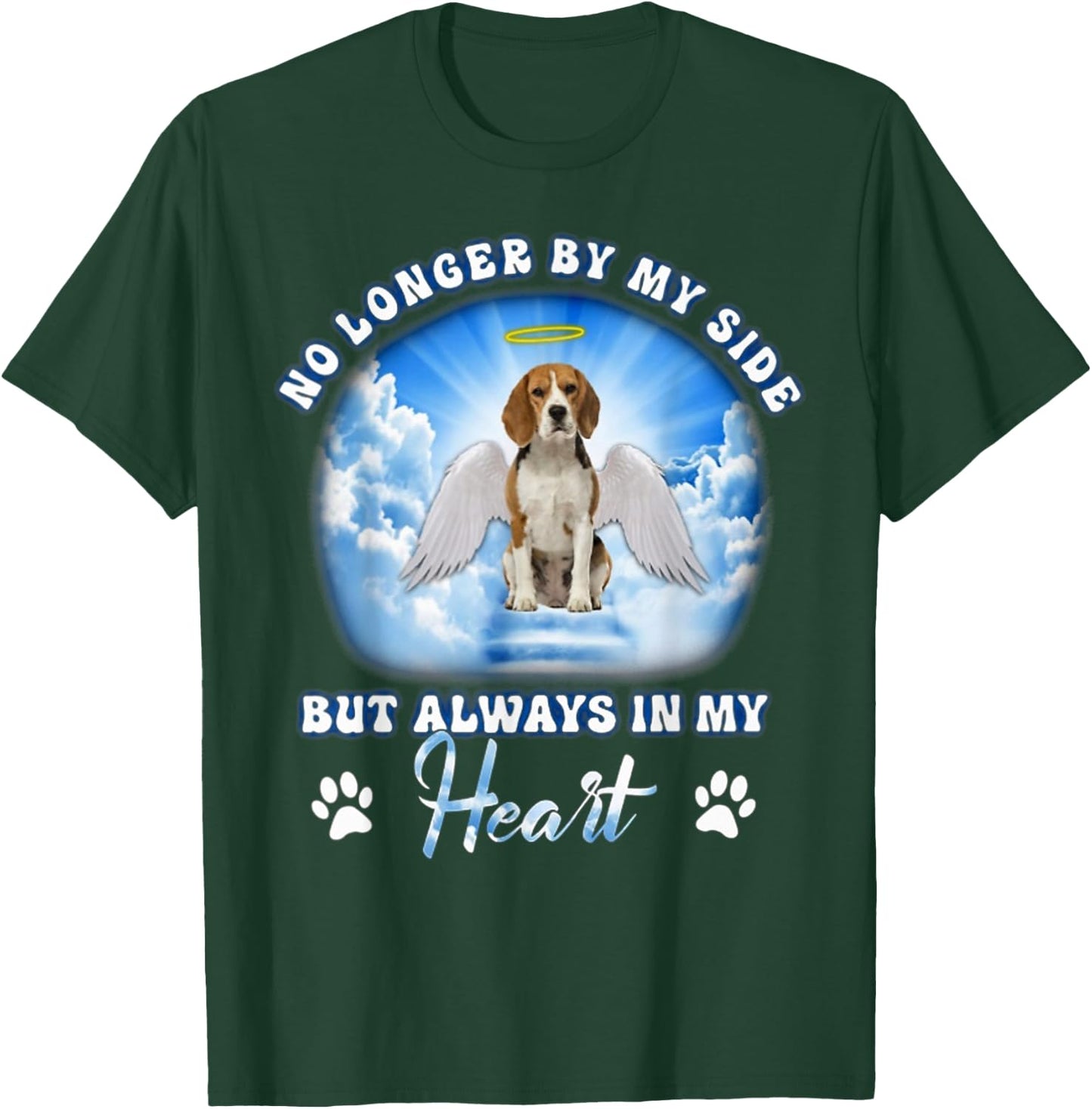 Beagle No Longer By My Side But Always In My Heart Dog Angel T-Shirt - T-Shirt | Forest