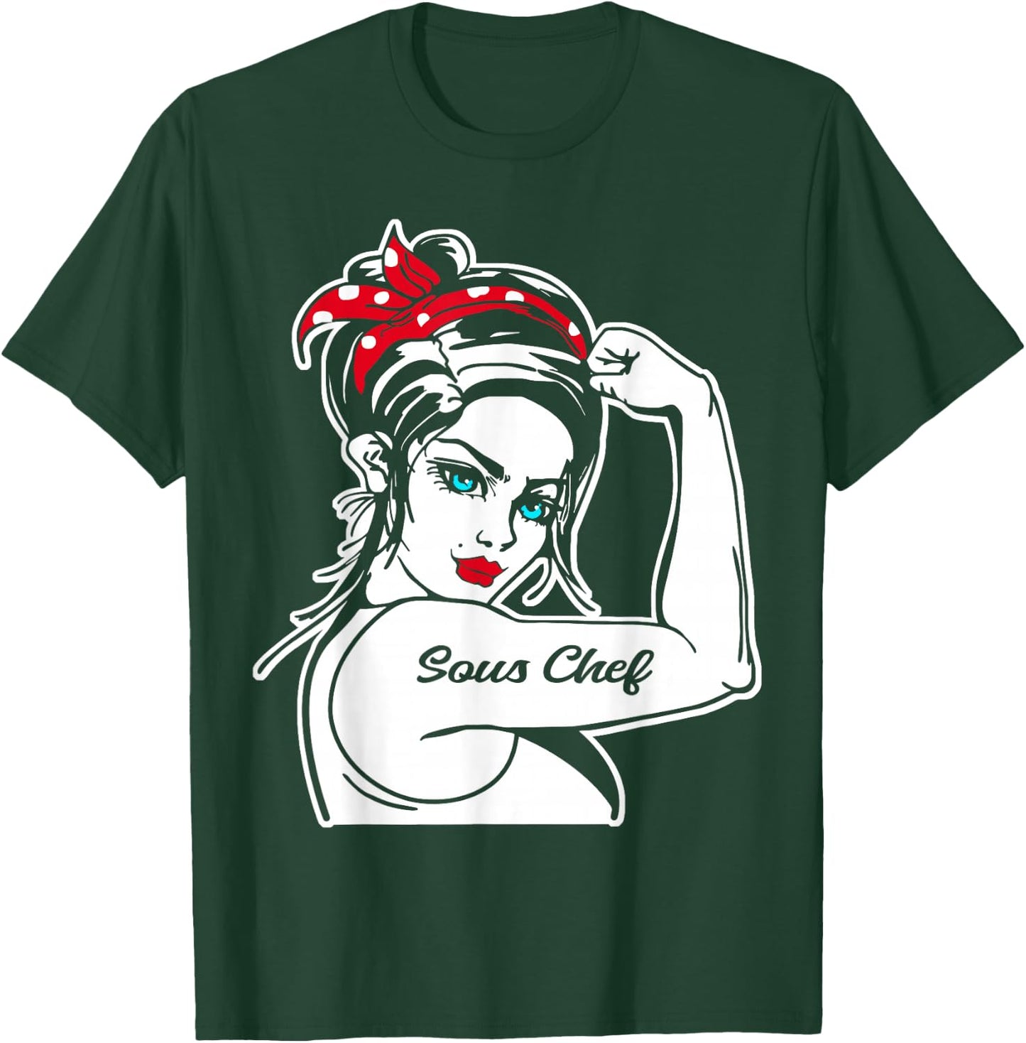 Female Sous Chef Rosie The Riveter Pin Up Girl Sous Chef T-Shirt - T-Shirt | Forest
