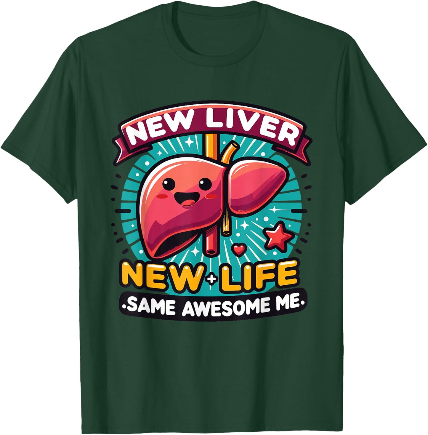 Liver Transplant Survivor Funny T-Shirt - T-Shirt | Forest