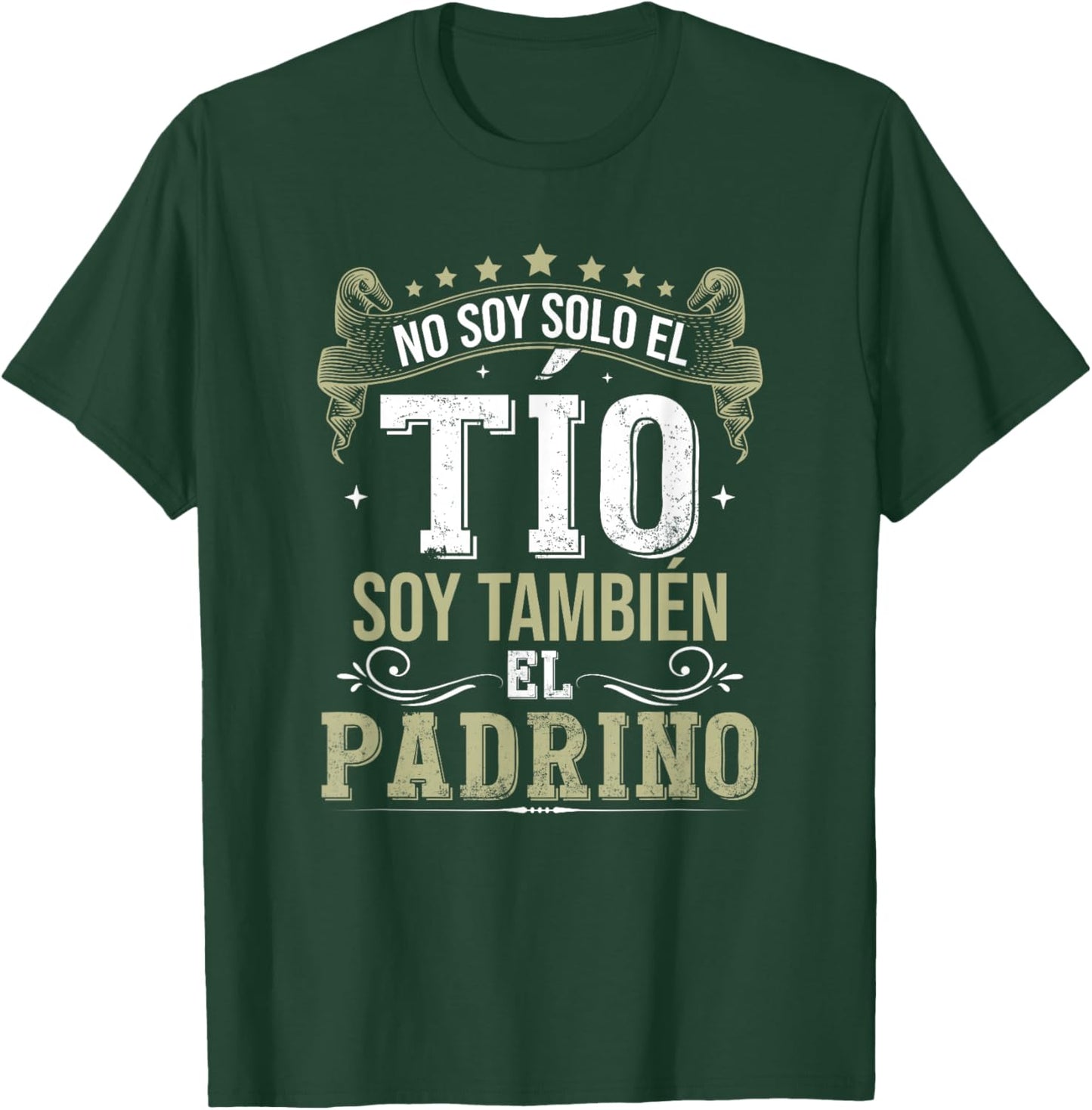 Padrino Regalo No Soy Solo El Tío Soy También El Padrino T-Shirt - T-Shirt | Forest
