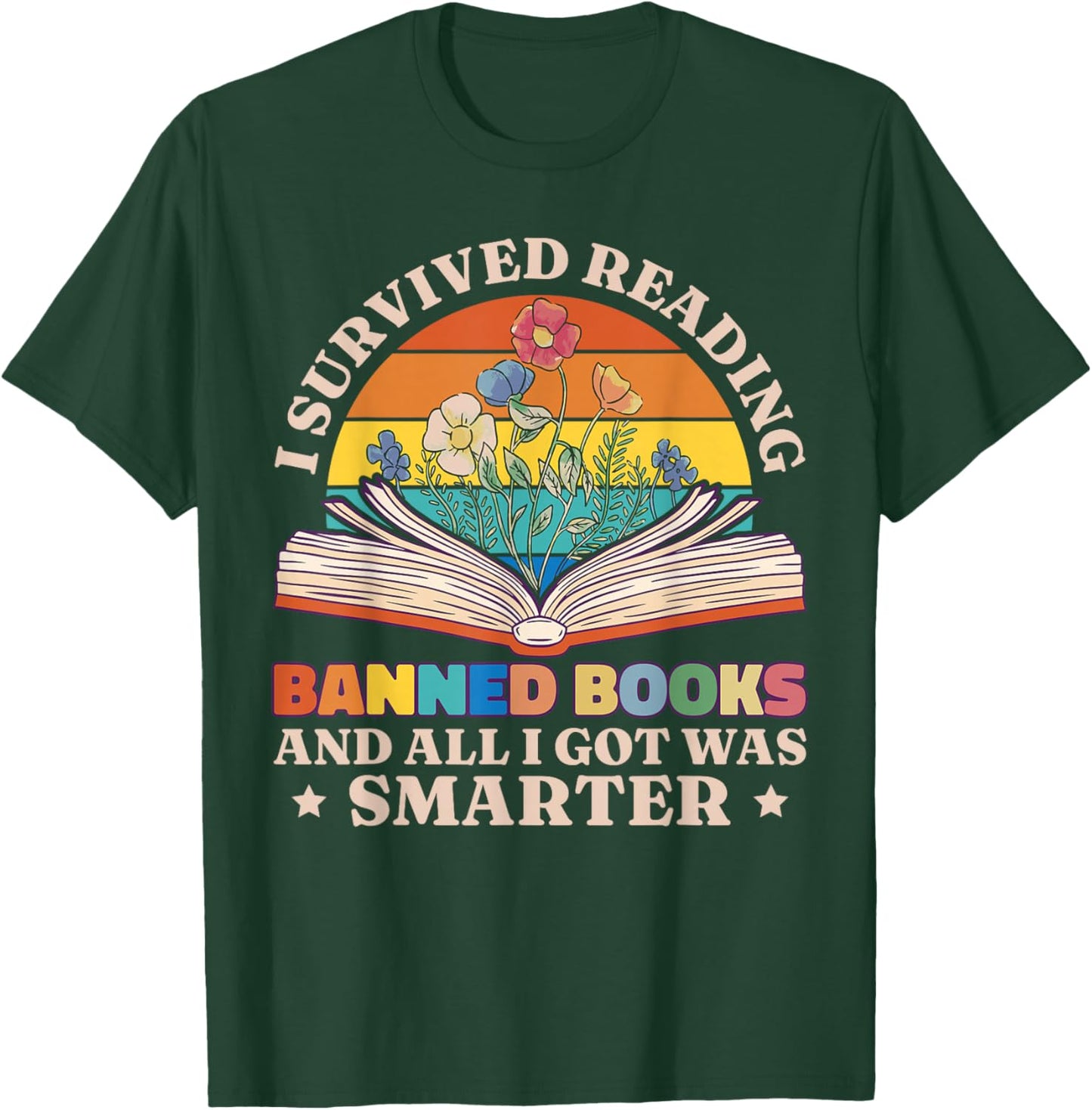 I Survived Reading Banned Books T-Shirt - T-Shirt | Forest