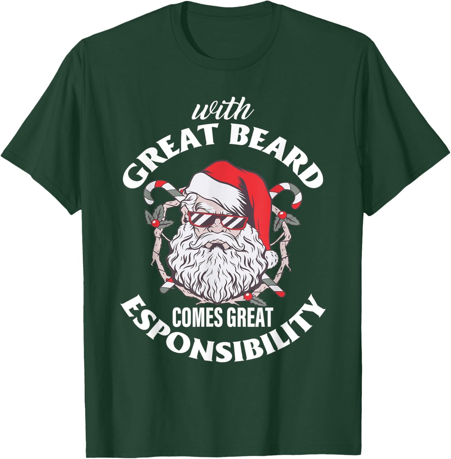 With Great Beard Comes Great Responsibility T-Shirt - T-Shirt | Forest