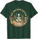 Boho Flower Skeleton Reading Book Just One More Chapter T-Shirt - T-Shirt | Forest