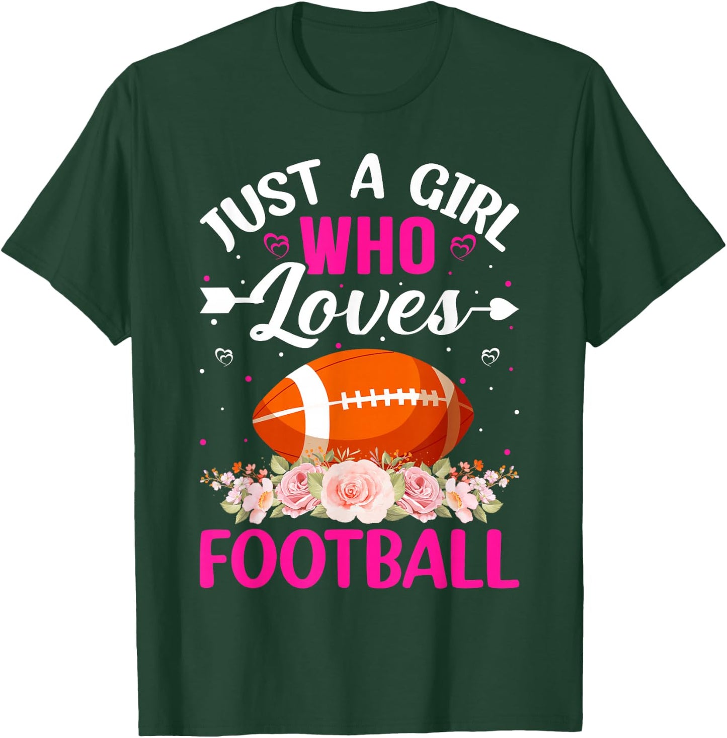 Just A Girl Who Loves Football - American Football T-Shirt - T-Shirt | Forest